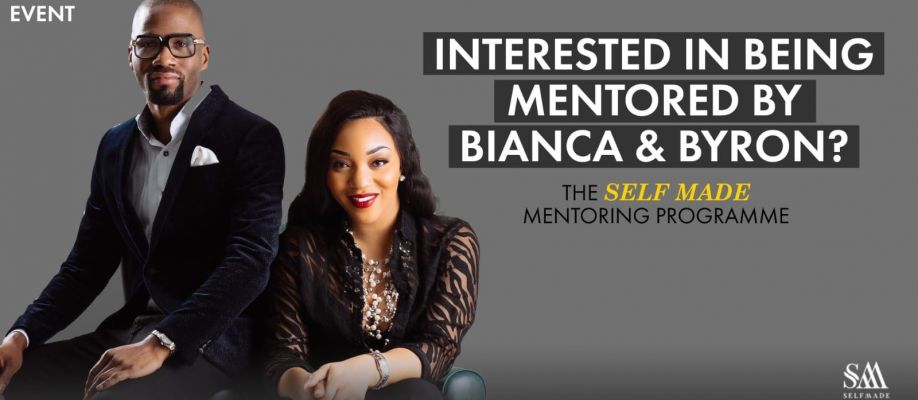 Interested in being mentored by Self Made Entrepreneurs Byron & Bianca?