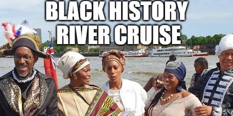 Black History River Cruise - Black History Walks