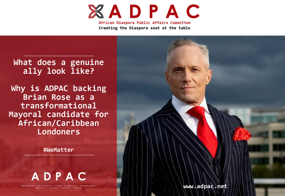 Why is ADPAC CIC backing Brian Rose as Londons next Mayor and the only transformational candidate?