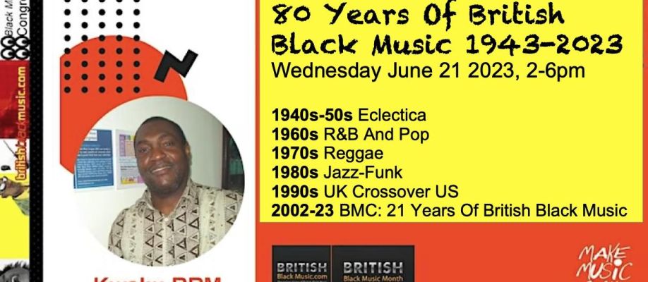 80 Years Of British Black Music 1943-2023