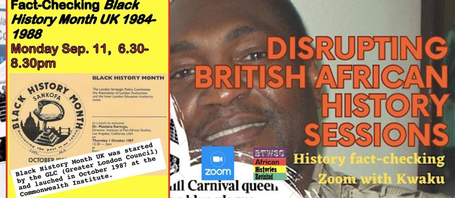 Disrupting British African History Sessions 4: Fact-Checking Black History